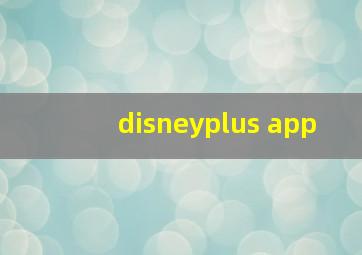 disneyplus app